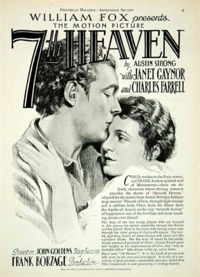 The Seventh Heaven! A Heartwarming Tale of Love and Redemption Starring Janet Gaynor and Charles Farrell!